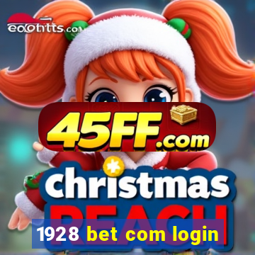 1928 bet com login